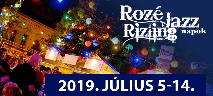 Júliusban Rozé Rizling Jazz Napok Veszprémben